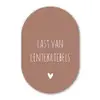 Spreuken - Last van lentekriebels - Quotes Wandcirkel Ovaal Forex klein -3d