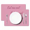 Eat me out don't stress me out - Roze - Handgeschreven Placemat vinyl groot -zzsfeer2_Kitchenyeah-website
