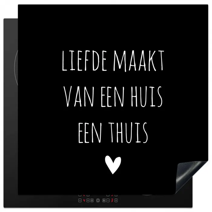 Quotes - Liefde maakt van een huis een thuis - Spreuken Inductie beschermer vinyl 3mm middel -3d