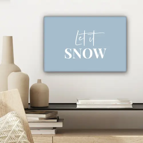 Sneeuw - Winter - Blauw - Let it snow canvas 2cm klein -sfeer6