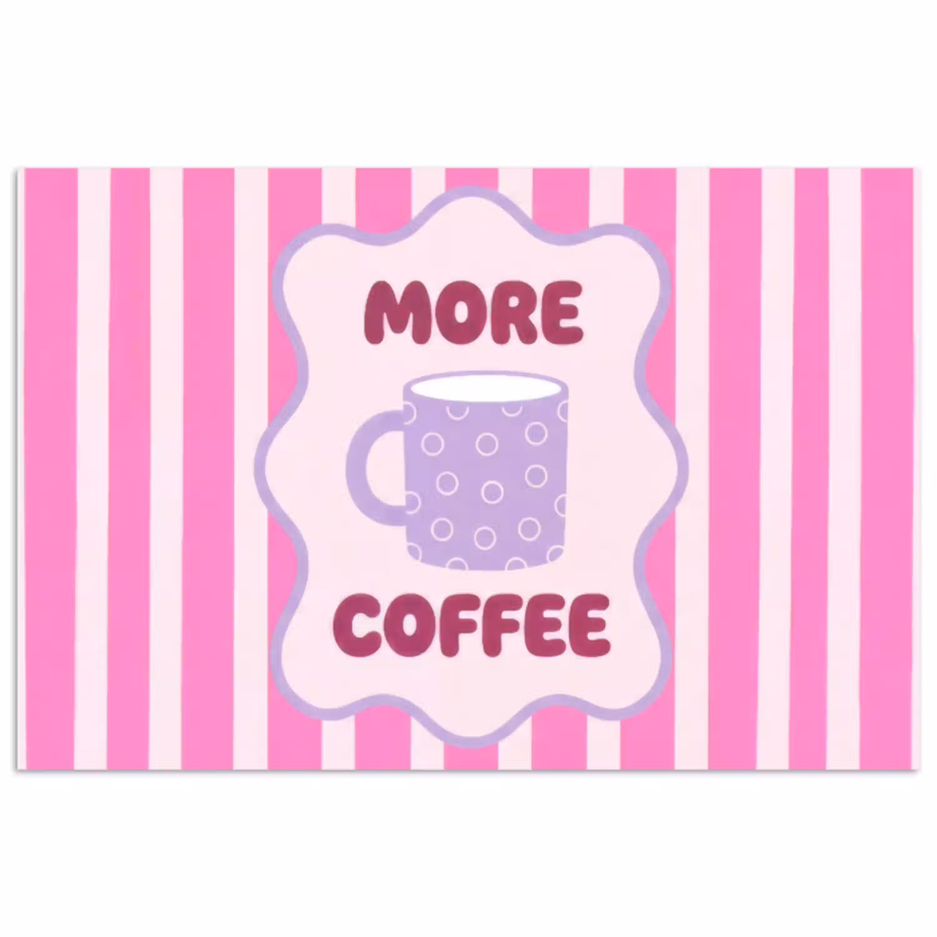 More coffee - Roze - Paars - Strepen - Mok poster papier klein -3d