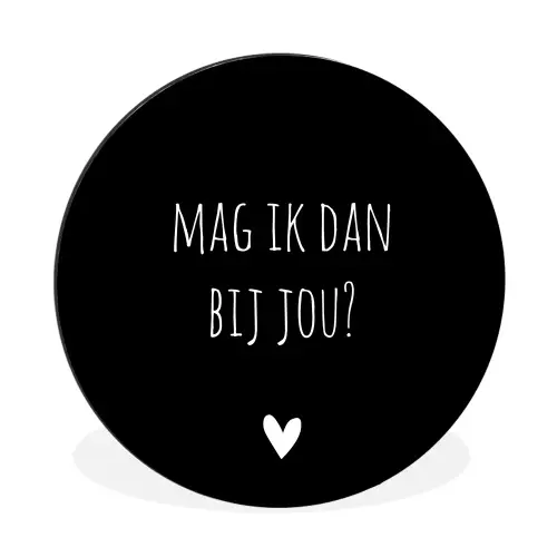 Mag ik dan bij jou - Spreuken - Quotes - Claudia de Breij Wandcirkel aluminium klein -3d