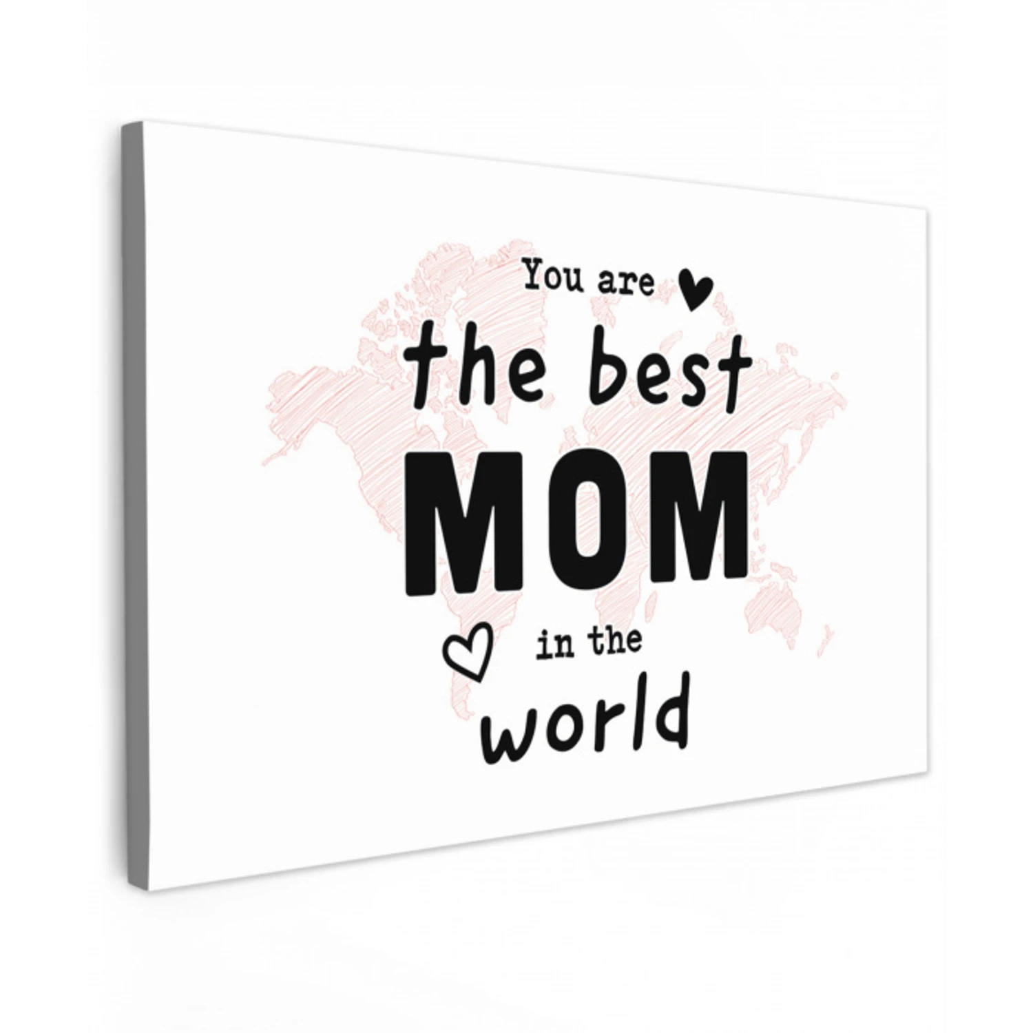 Quotes - You are the best mom in the world - Spreuken - Mama canvas 2cm klein -z3d
