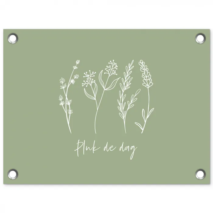 Pluk de Dag tuinposter los doek klein -3d