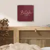 Bitch please - Rood - Blauw plexiglas 5mm klein -sfeer4