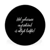 Quotes - Koken - Het geheime ingrediënt is altijd liefde! - Spreuken - Liefde Wandcirkel aluminium klein -3d