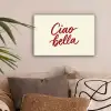Ciao bella - Rood - Wit - Minimalistisch canvas 2cm klein -sfeer1