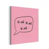 Tekstwolkje - BLAH BLAH BLAH - Roze aluminium wit klein -3d