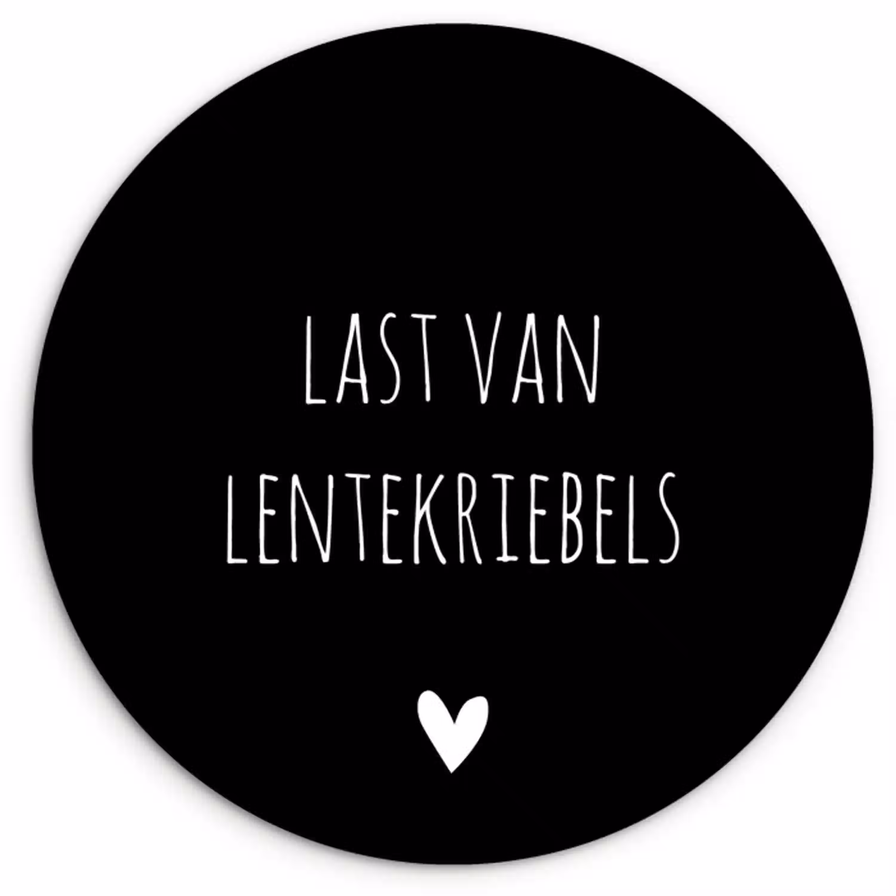 Quotes - Spreuken - Lentekriebels Wandcirkel kunststof plaat 5mm dik klein -3d
