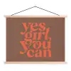Yes girl you can - Oranje - Bruin textielposter latten blank klein -3d