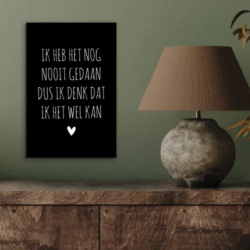 Spreuken - Ik heb het nog nooit gedaan dus - Quotes aluminium wit klein -sfeer2