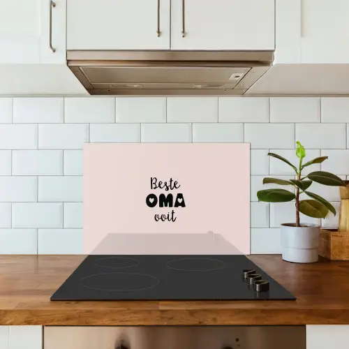 Quotes - Oma - Beste oma ooit - Spreuken keuken achterwand spatscherm klein -sfeer2