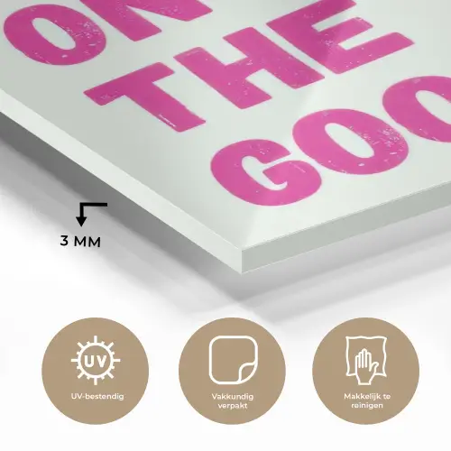 Focus on the good - Beige - Roze plexiglas 5mm klein -sfeer2
