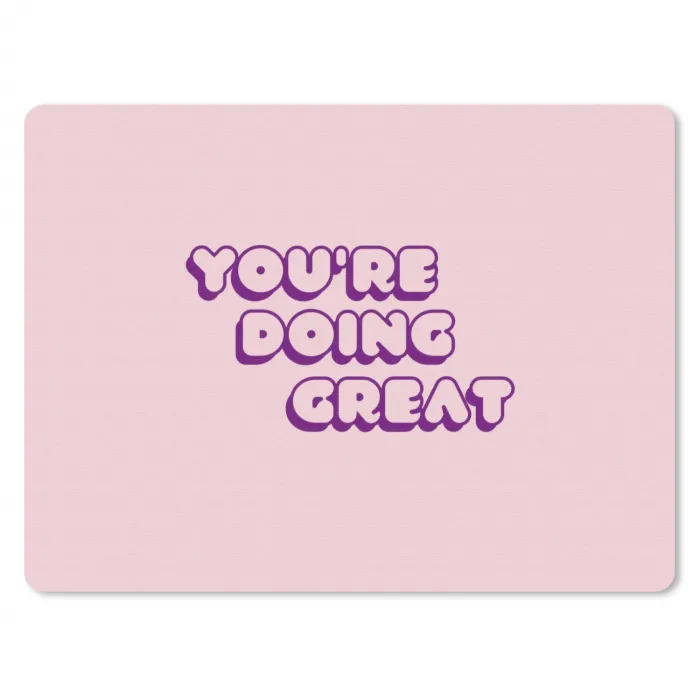 You're doing great - Roze - Bubble letters muismat rubber klein -3d