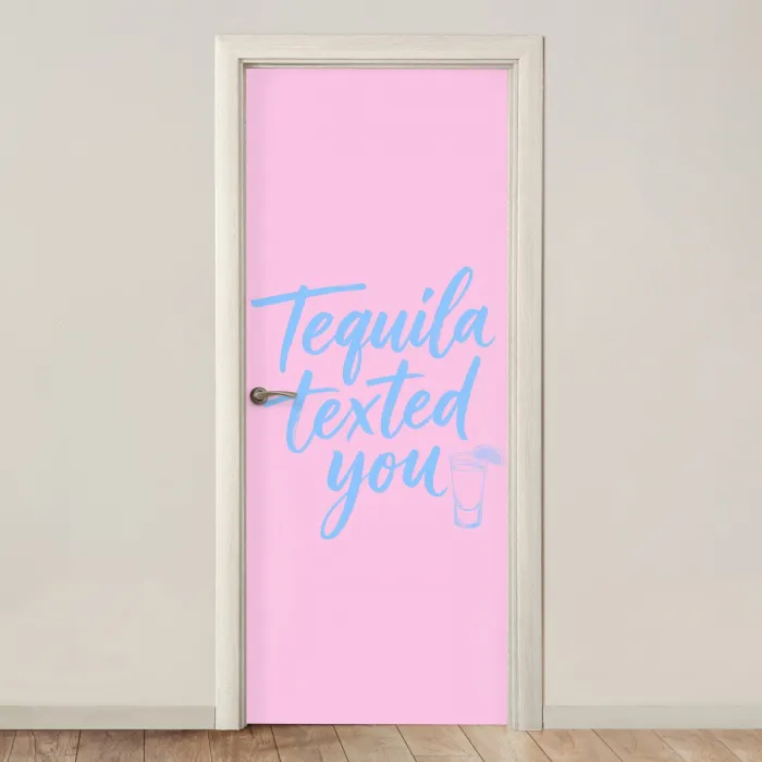 Tequila texted you - Roze - Blauw deurposter klein -3d_beige