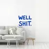 Blauw - Quote - Wit fotobehang vinyl groot -woonkamer