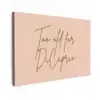 Too old for dicaprio - Roze - Groen Tuinposter op houten frame 2 cm dik klein -3d
