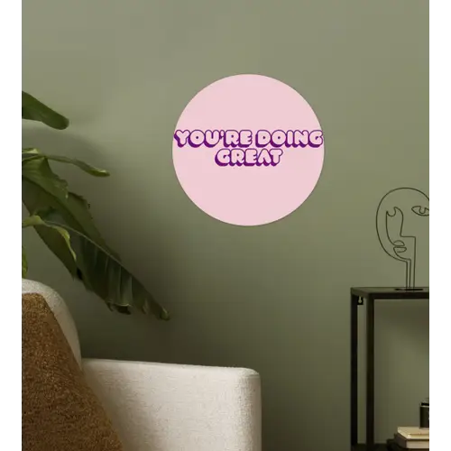 You're doing great - roze - 3D Wandcirkel behangsticker klein -sfeer2