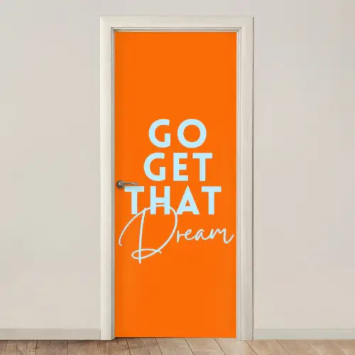Oranje - Blauw - Go get that dream deurposter klein -3d_beige