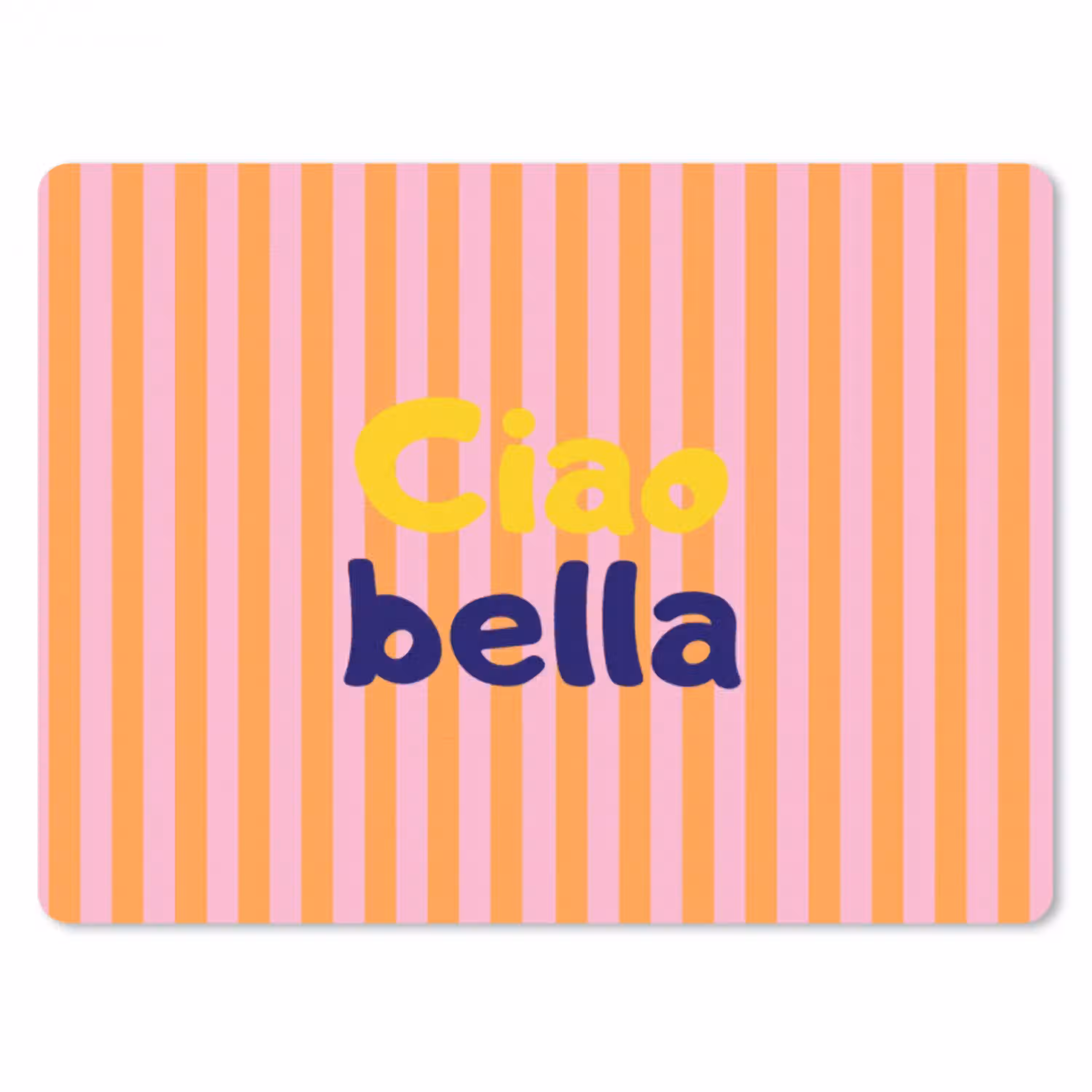 Verticaal - Strepen - Oranje - Ciao bella muismat rubber klein -3d