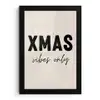 Kerst - Spreuk - xmas vibes only - Beige fotolijst zwart zonder passe partout klein -3d