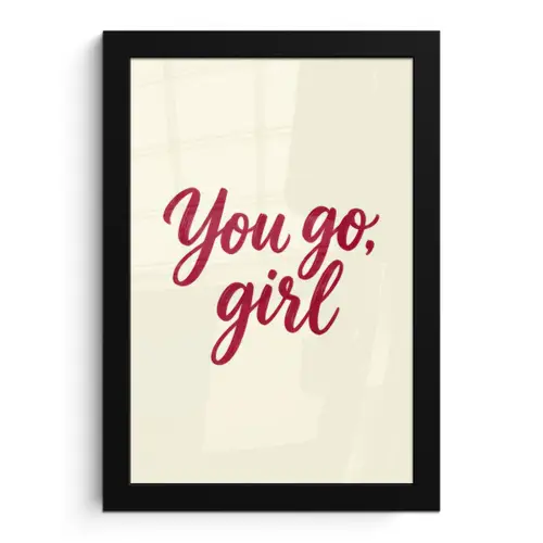 you go girl - Rood - Wit fotolijst zwart zonder passe partout klein -3d