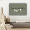 Spreuken - Quotes Jij bent de allerliefste Mama - Moederdag - Moeder cadeautje canvas 2cm klein -sfeer6