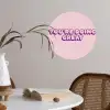 You're doing great - roze - 3D Wandcirkel behangsticker klein -sfeer3