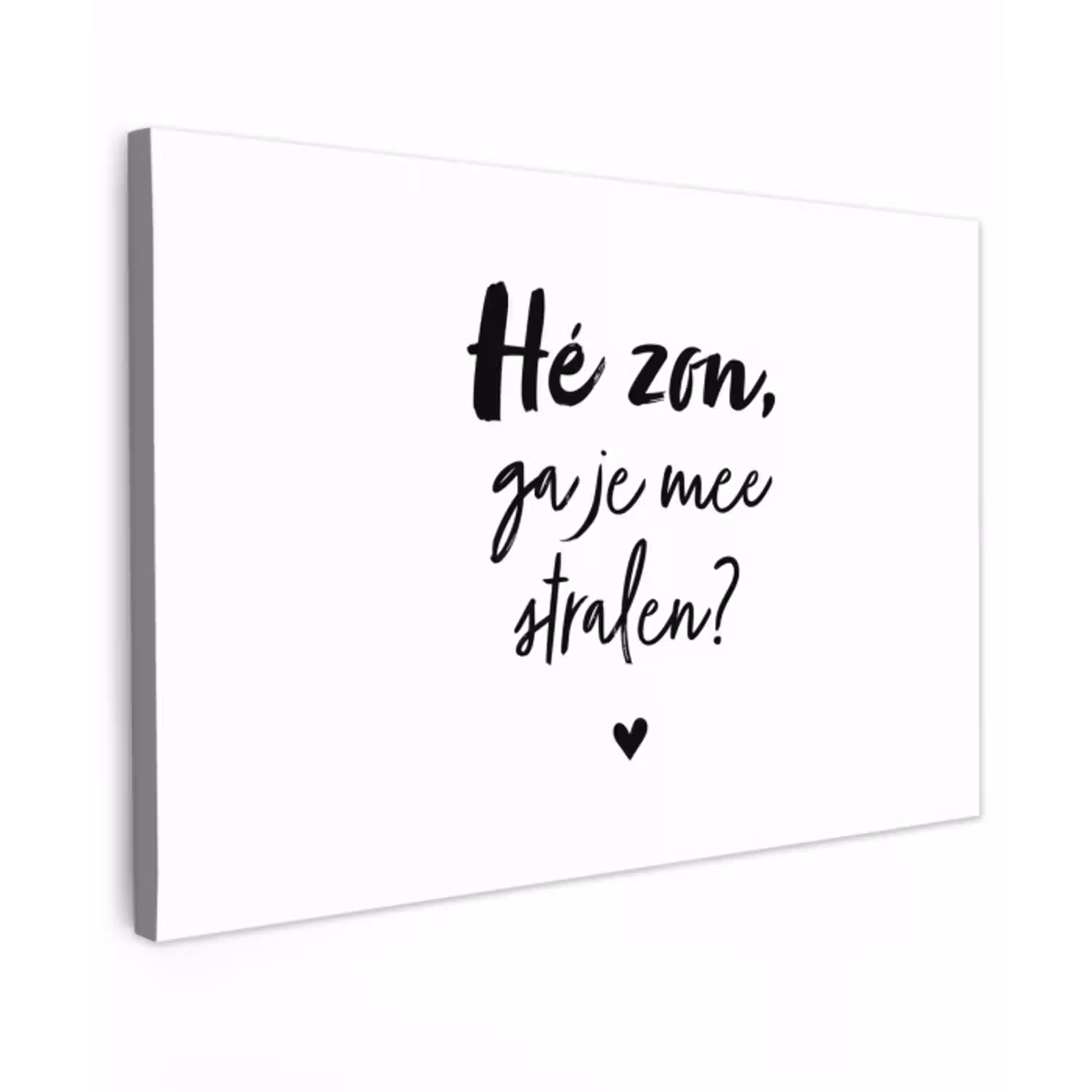 Zon - Tekst - Hé zon, ga je mee stralen? - Quotes Tuinposter op houten frame 2 cm dik klein -3d