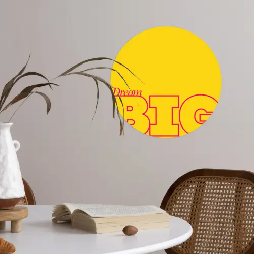 Dream big - Geel - Grafisch Wandcirkel behangsticker klein -sfeer3