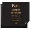 Spreuken - Quotes Mama Je Hebt Ons Al - Moeder - Moederdag cadeau voor mama - Goud Inductie beschermer vinyl 3mm middel -3d