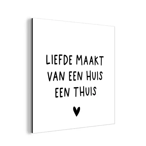 Liefde maakt van een huis een thuis - Spreuken - Quotes aluminium wit klein -3d