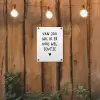 Van jou wil ik er nog wel eentje - Quotes - Spreuken tuinposter los doek klein -sfeer1