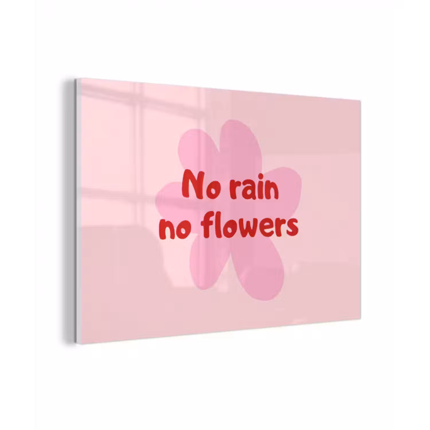 Glas schilderij - No rain no flowers - Bloem - Roze