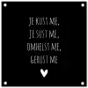 Quotes - Maaike Ouboter -  Je kust me je sust me - Spreuken tuinposter los doek klein -3d