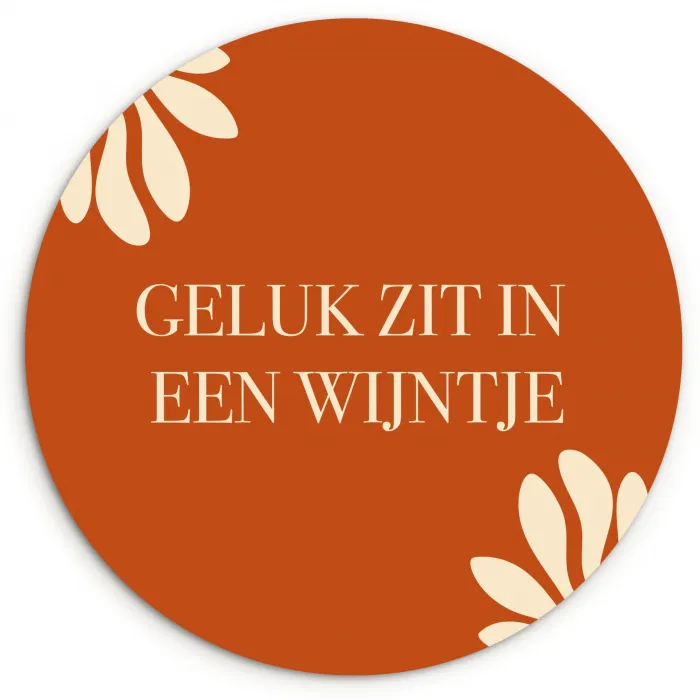Oranje - Wijntje - Quote Wandcirkel plexiglas klein -3d