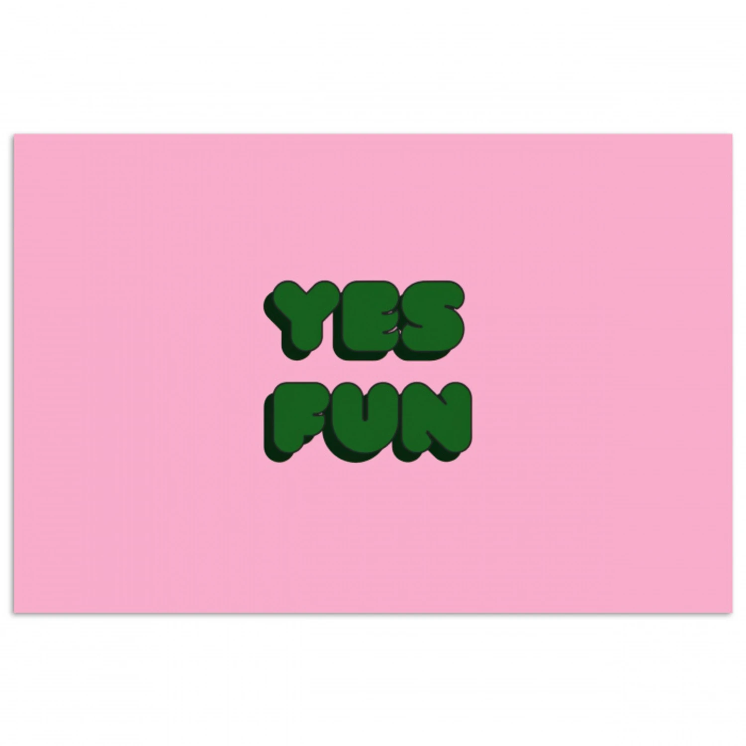 Yes fun - Groen - Roze poster papier klein -3d