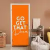 Oranje - Blauw - Go get that dream deurposter klein -sfeer1