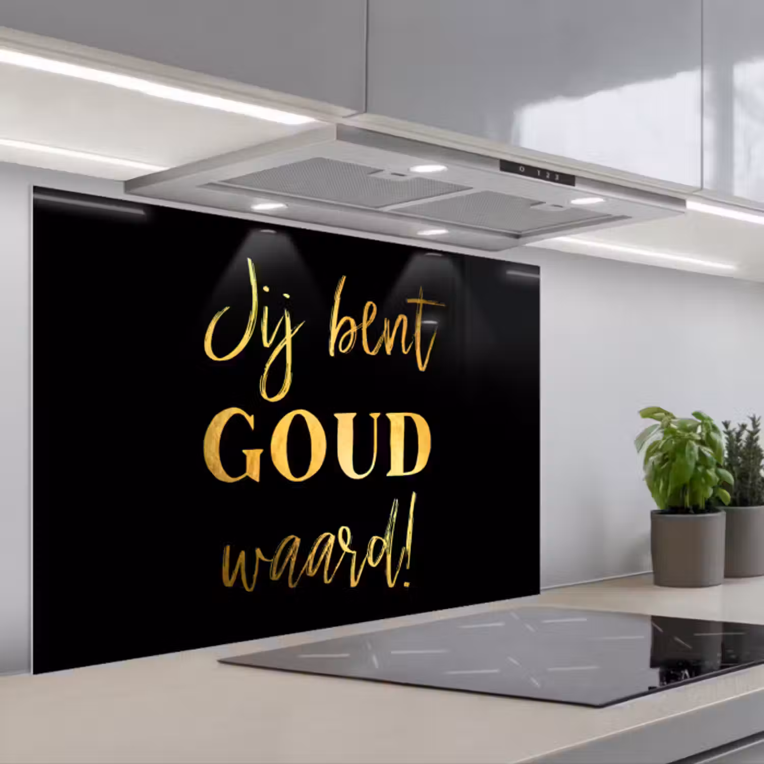 Spatscherm keuken - Spreuken - Jij bent goud waard - Quotes
