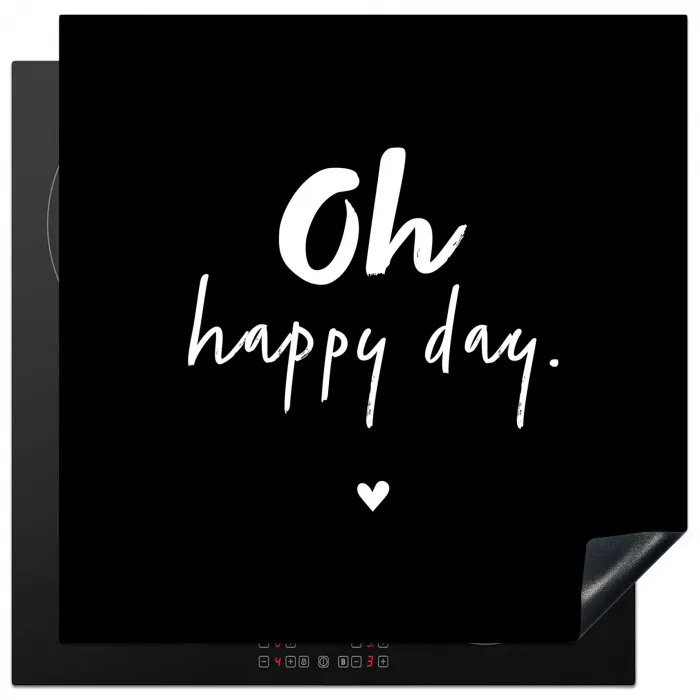 Tekst - Oh happy day - Zomer - Quotes Inductie beschermer vinyl 3mm middel -3d