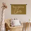 Groen - Too old for cher - Roze Wandkleed katoen klein -wsfeer5_kind