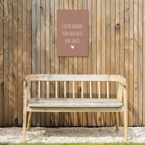 Quotes - Liefde maakt van een huis een thuis - Spreuken Tuinposter op houten frame 2 cm dik klein -sfeer4