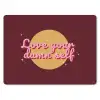 love your damn self - Cirkel - Glitter - Rood muismat rubber klein -3d