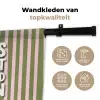 What's the best that could happen - Strepen - Groen - Roze Wandkleed katoen klein -sfeer2