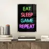 Gaming - Led - Quote - Eat sleep game repeat - Gamen plexiglas 5mm klein -sfeer1
