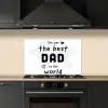 Quotes - The best dad in the world - Spreuken - Papa keuken achterwand spatscherm klein -sfeer1