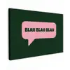 Tekstwolk - BLAH BLAH BLAH - Roze Tuinposter op houten frame 2 cm dik klein -3d