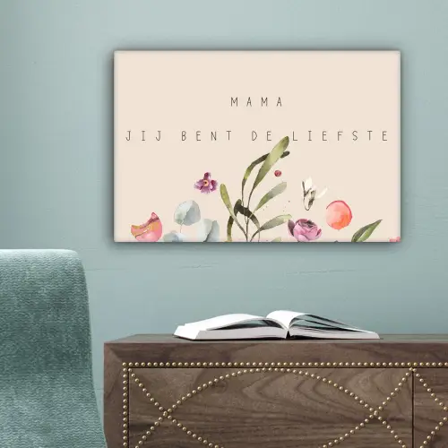Spreuken - Mama jij bent de liefste - Quotes - Moeder canvas 2cm klein -sfeer4