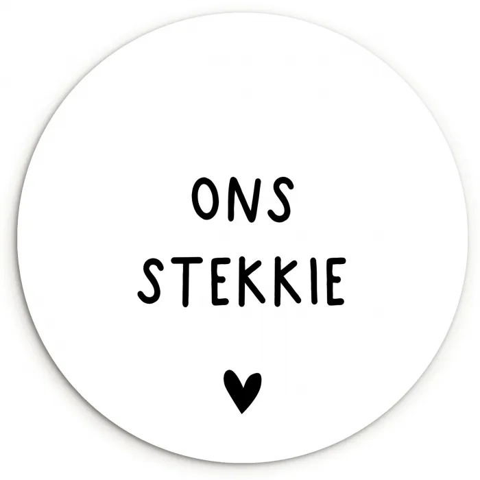 Ons stekkie - Spreuken - Quotes Wandcirkel kunststof plaat 5mm dik klein -3d