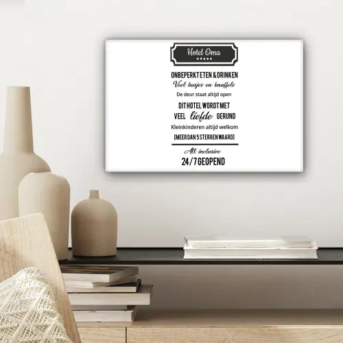 Hotel oma - Spreuken - Oma - Quotes canvas 2cm klein -sfeer6